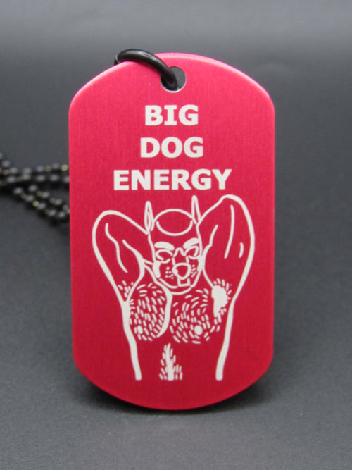 BIG DOG ENERGY - Pup Design Premade Tag