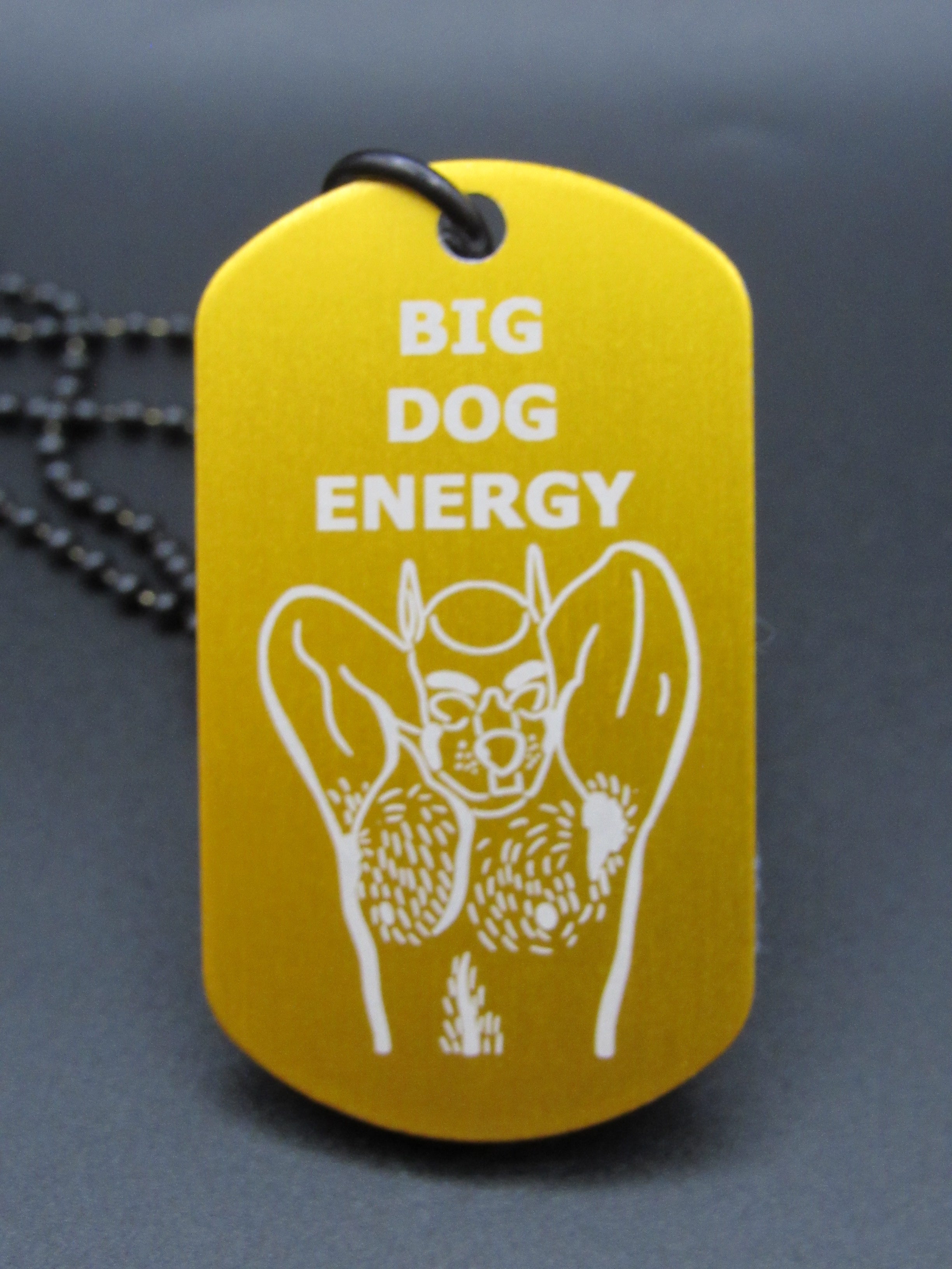 BIG DOG ENERGY - Pup Design Premade Tag
